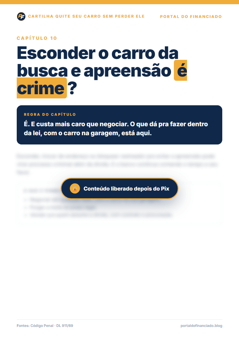 Esconder o carro é crime?